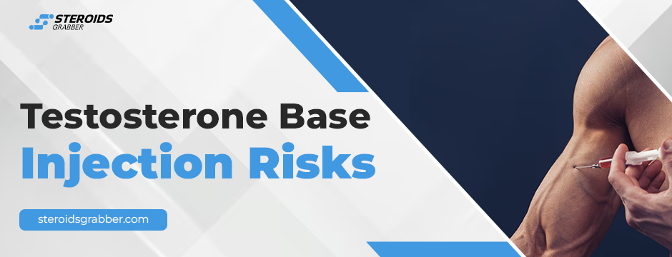 Testosterone Base Injection Risks