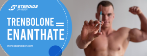 Trenbolone Enanthate